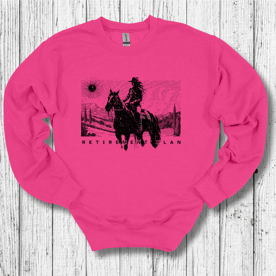 Horseback Retirement Plan Female Sweatshirt