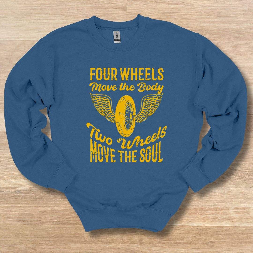Two Wheels Move the Soul Sweatshirt | Biker Gift