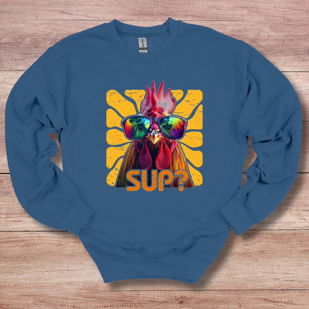Rooster Sup? Sweatshirt | Farmer Gift