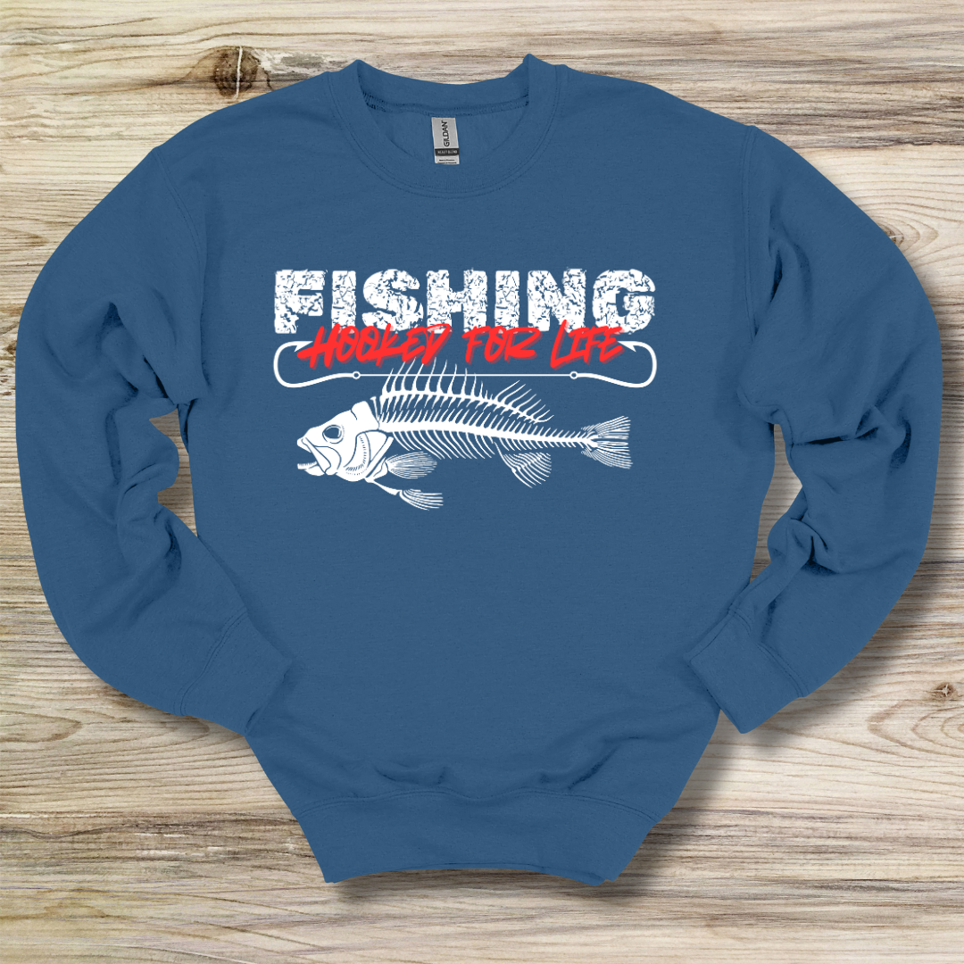 Fishing Hooked For Life Sweatshirt | Best Fishing Gifts