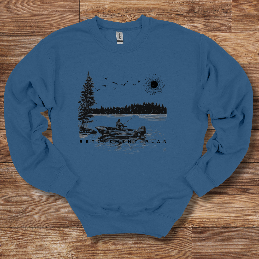 Fishing Retirement Plan Sweatshirt