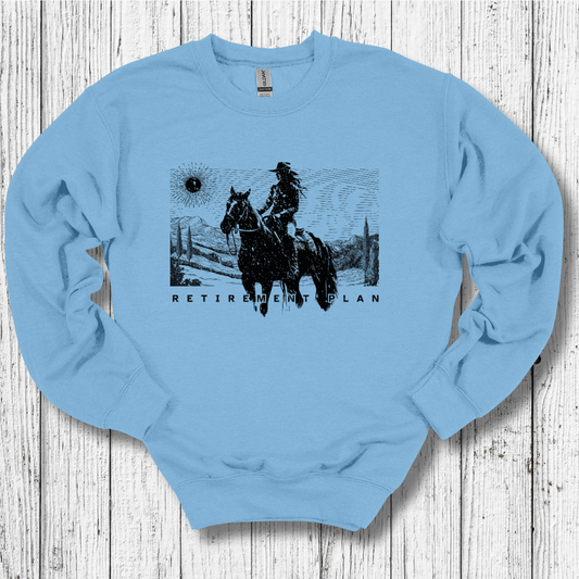 Horseback Retirement Plan Female Sweatshirt