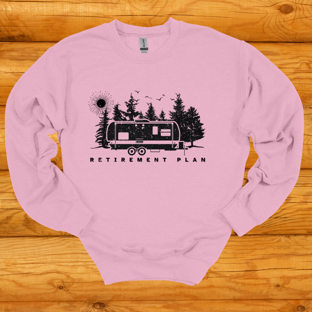 RV Retirement Plan Sweatshirt