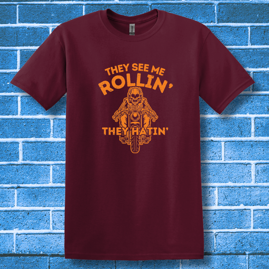 They See Me Rollin They Hatin Motorcycle T-Shirt | Biker Gift