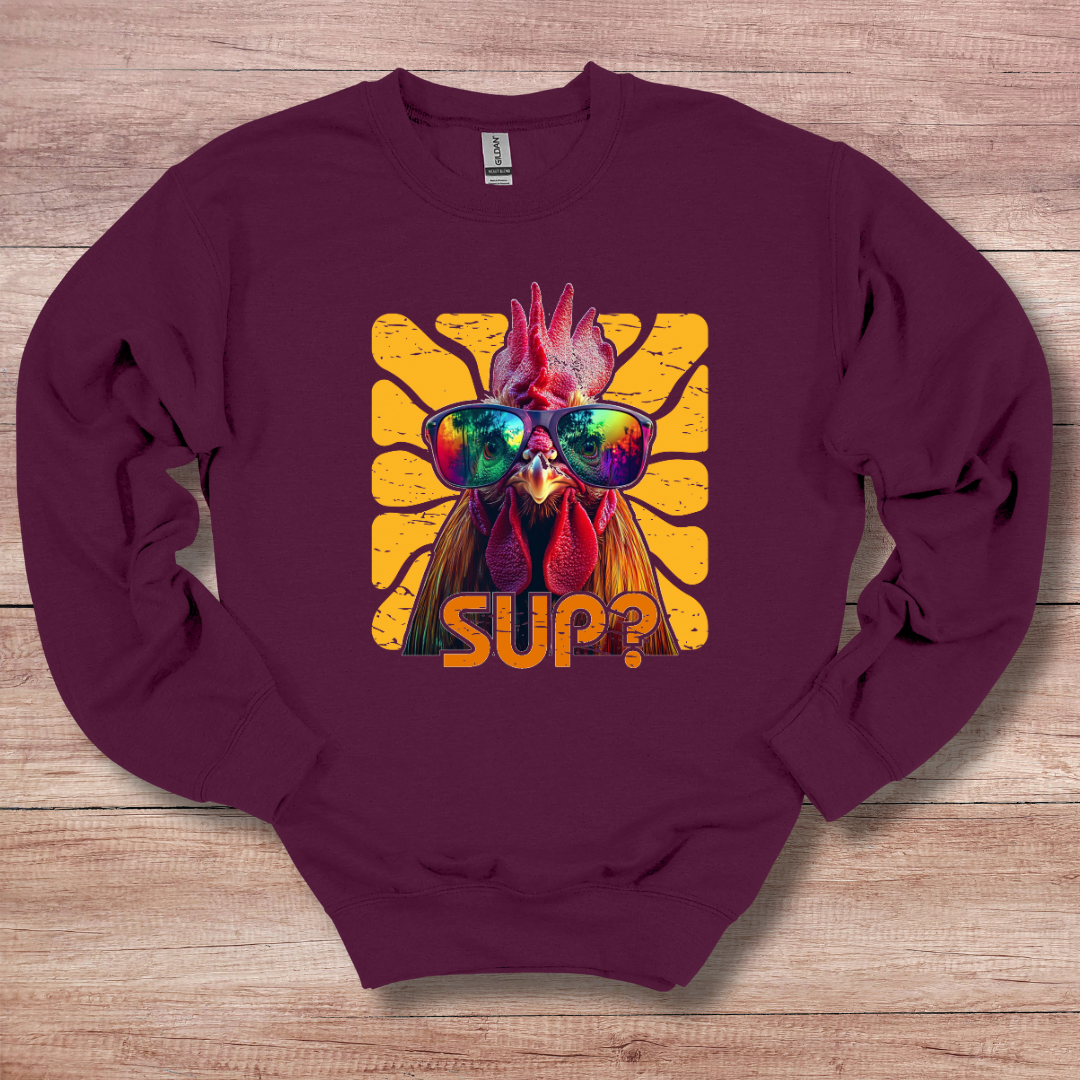 Rooster Sup? Sweatshirt | Farmer Gift