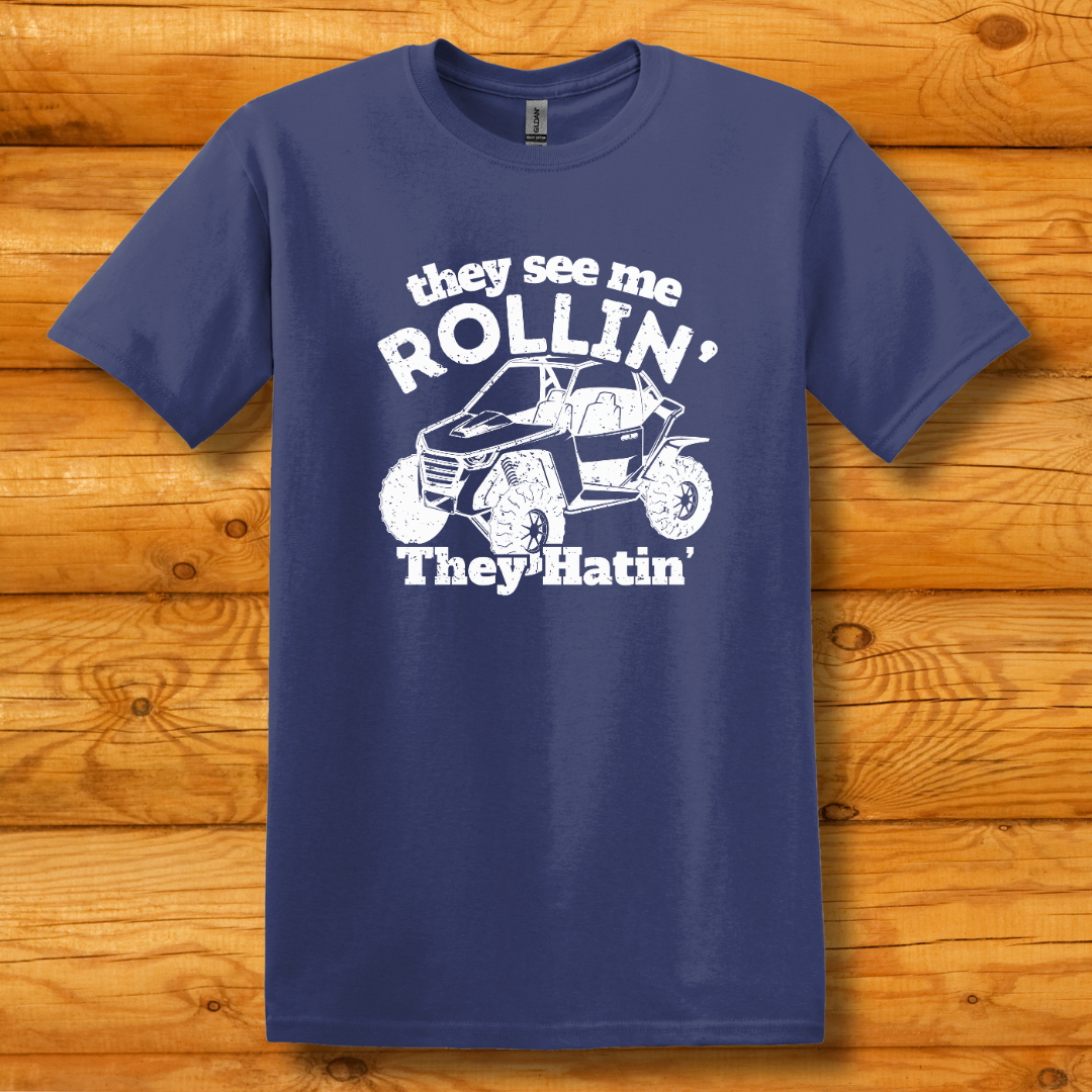 They See Me Rollin They Hatin Side-By-Side T-Shirt | UTV Shirt