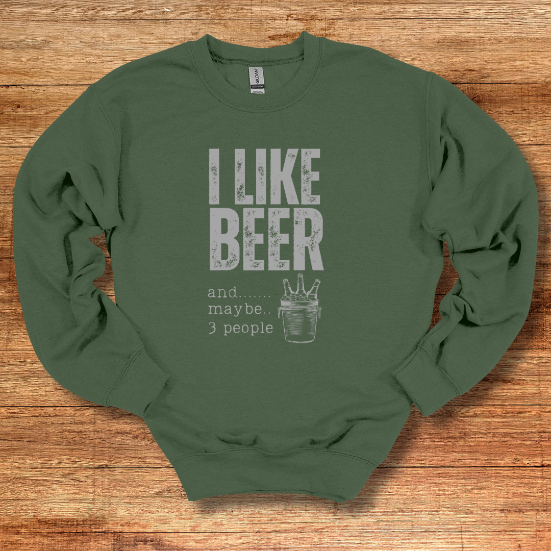 I Like Beer Sweatshirt