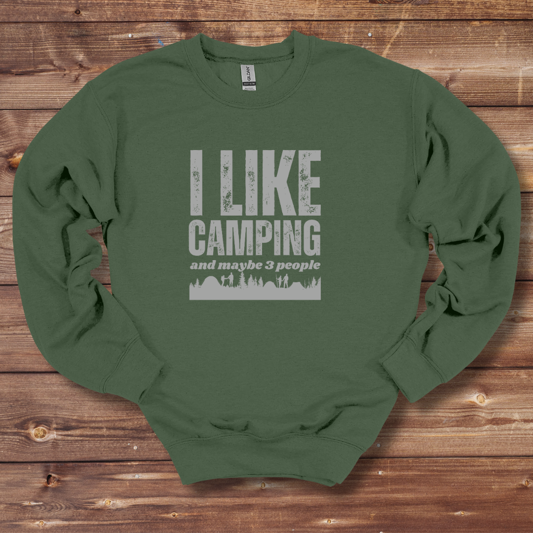 I Like Camping Sweatshirt
