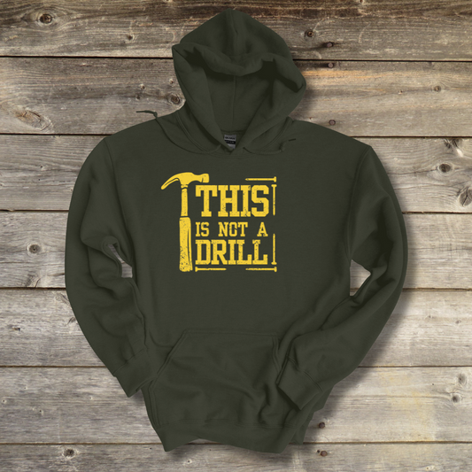This Is Not A Drill Long-Sleeve Hoodie