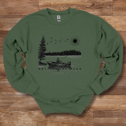 Fishing Retirement Plan Sweatshirt