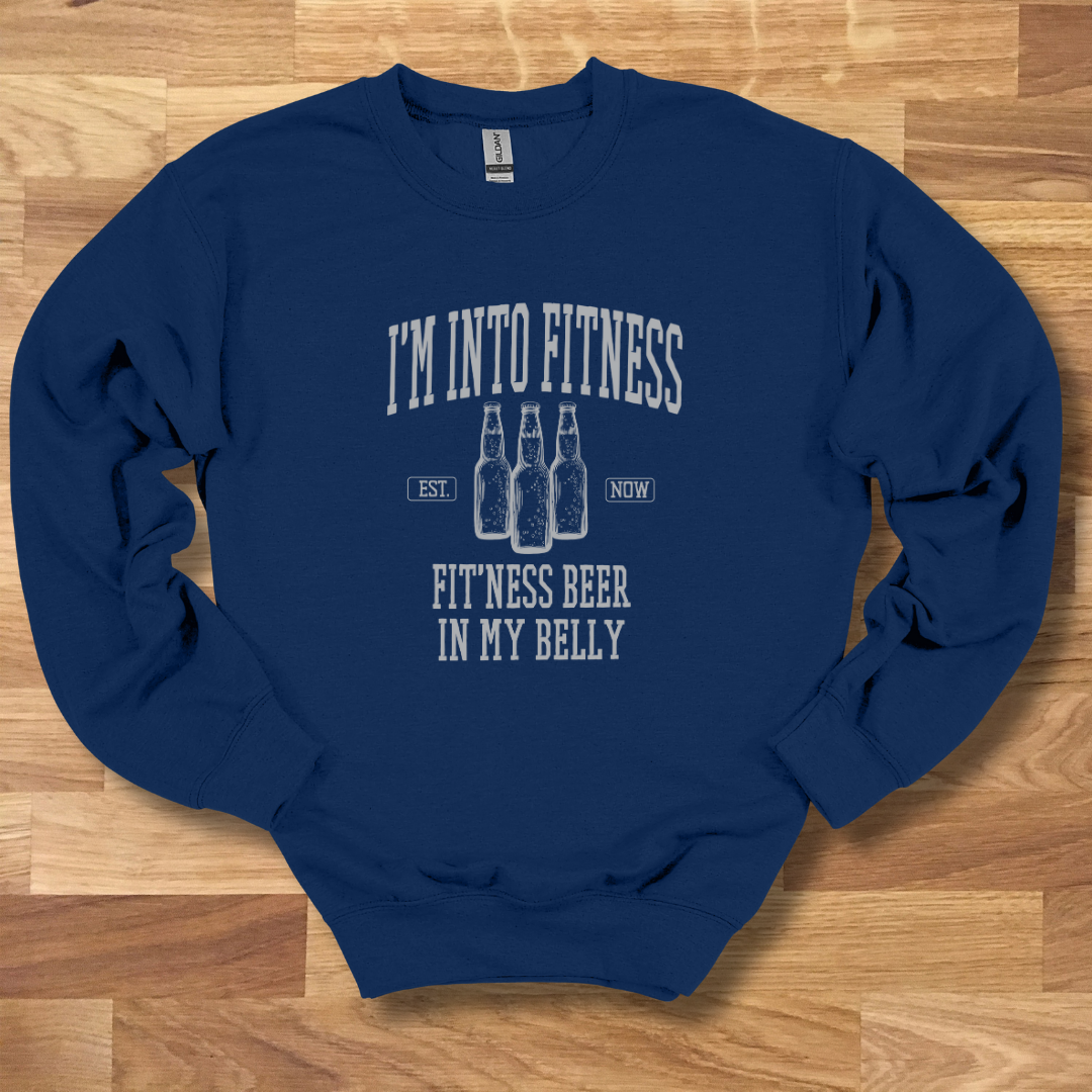 This is an image of the I'm Into Fitness Beer Sweatshirt version 1
