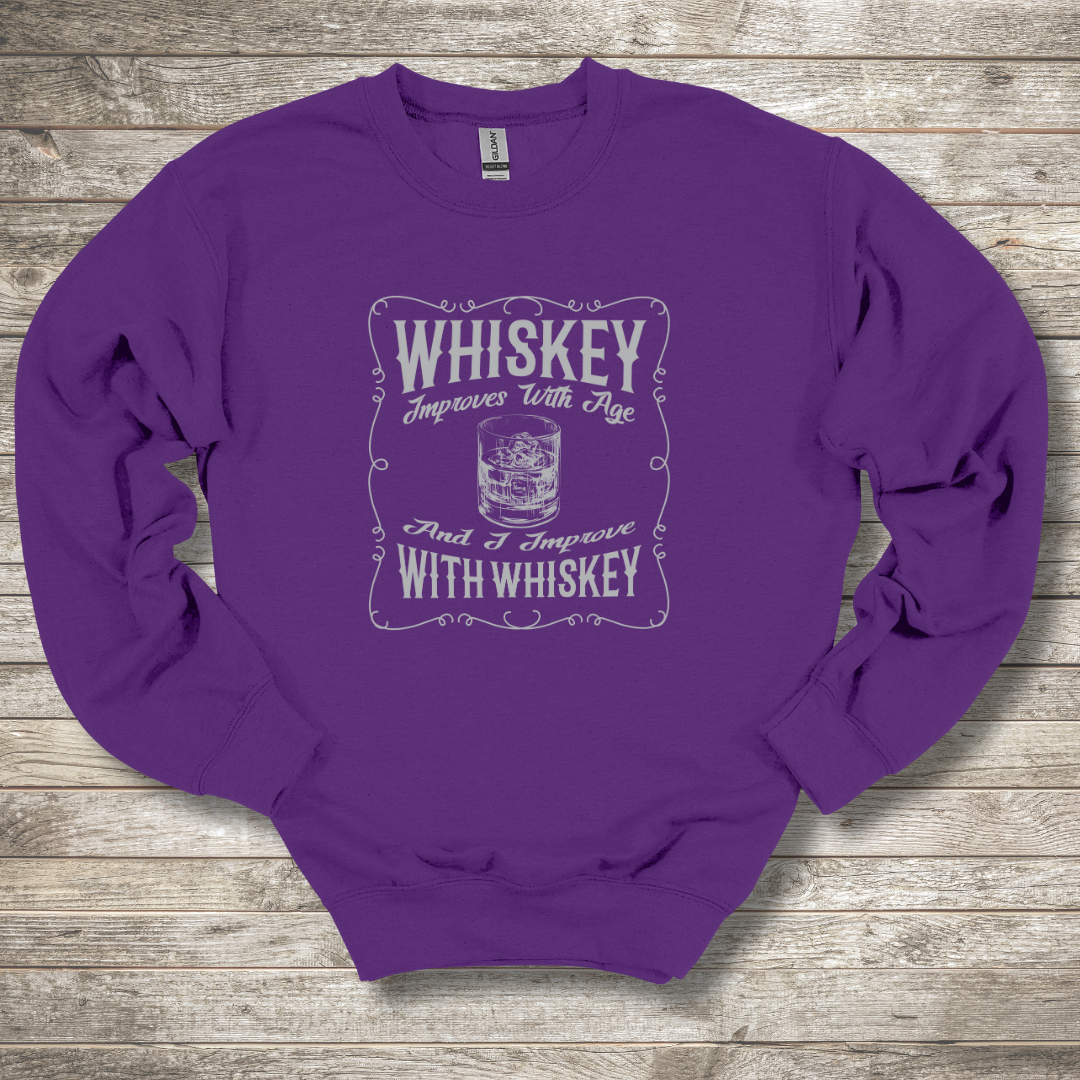 This is an image of the Whiskey Improves With Age Sweatshirt version 8