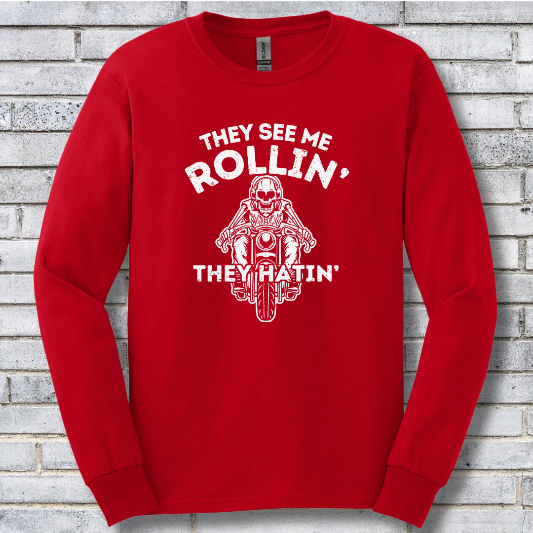 They See Me Rollin They Hatin Motorcycle Long Sleeve Tee | Biker Gift