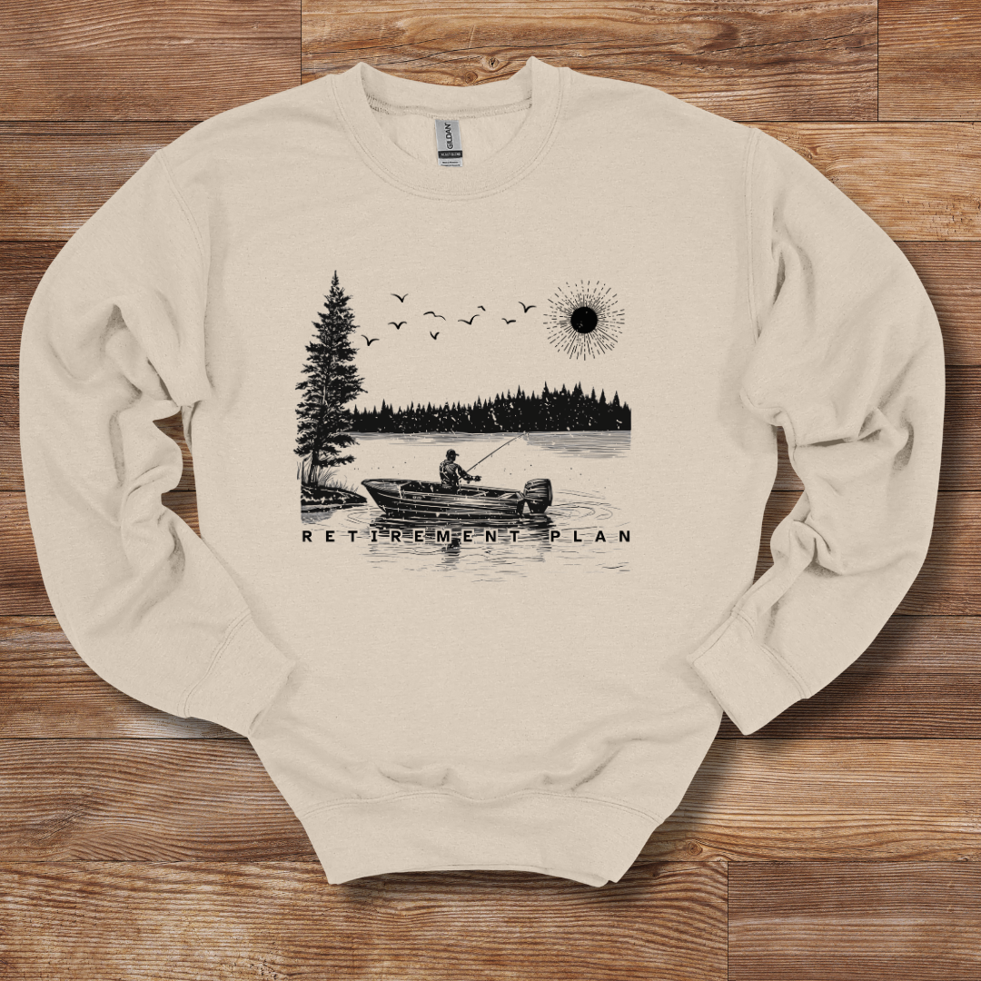 Fishing Retirement Plan Sweatshirt