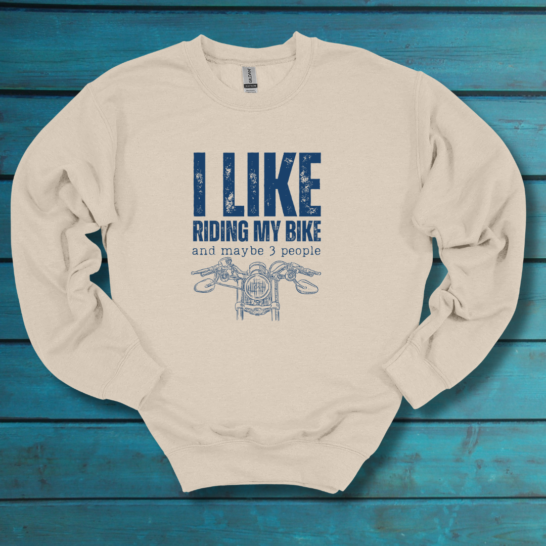 I Like Riding My Bike Sweatshirt