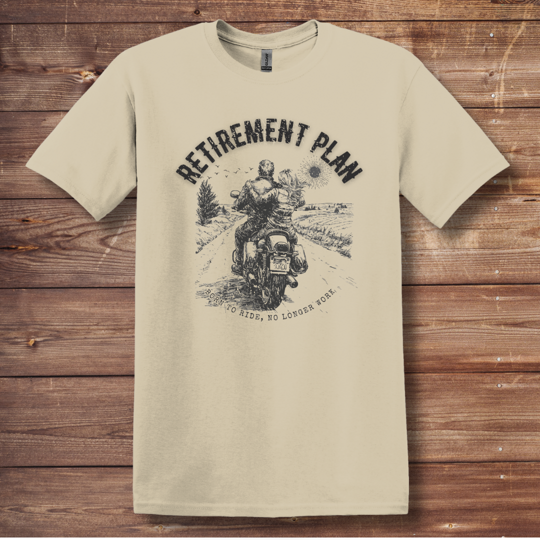 Biker Retirement Plan T-Shirt