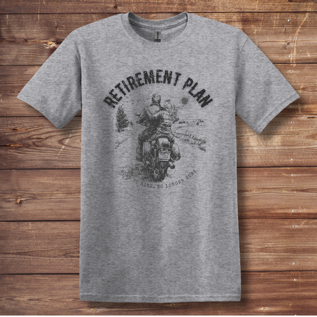 Biker Retirement Plan T-Shirt