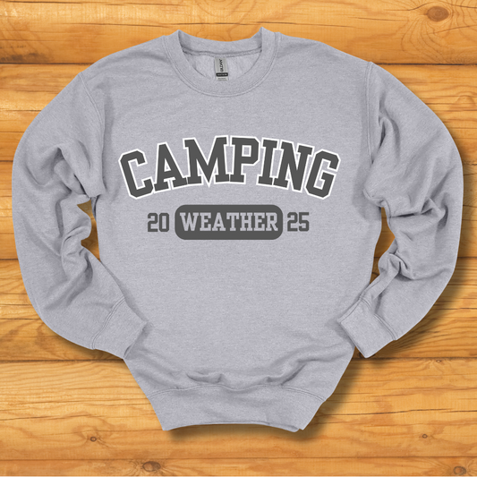 Camping Weather Sweatshirt