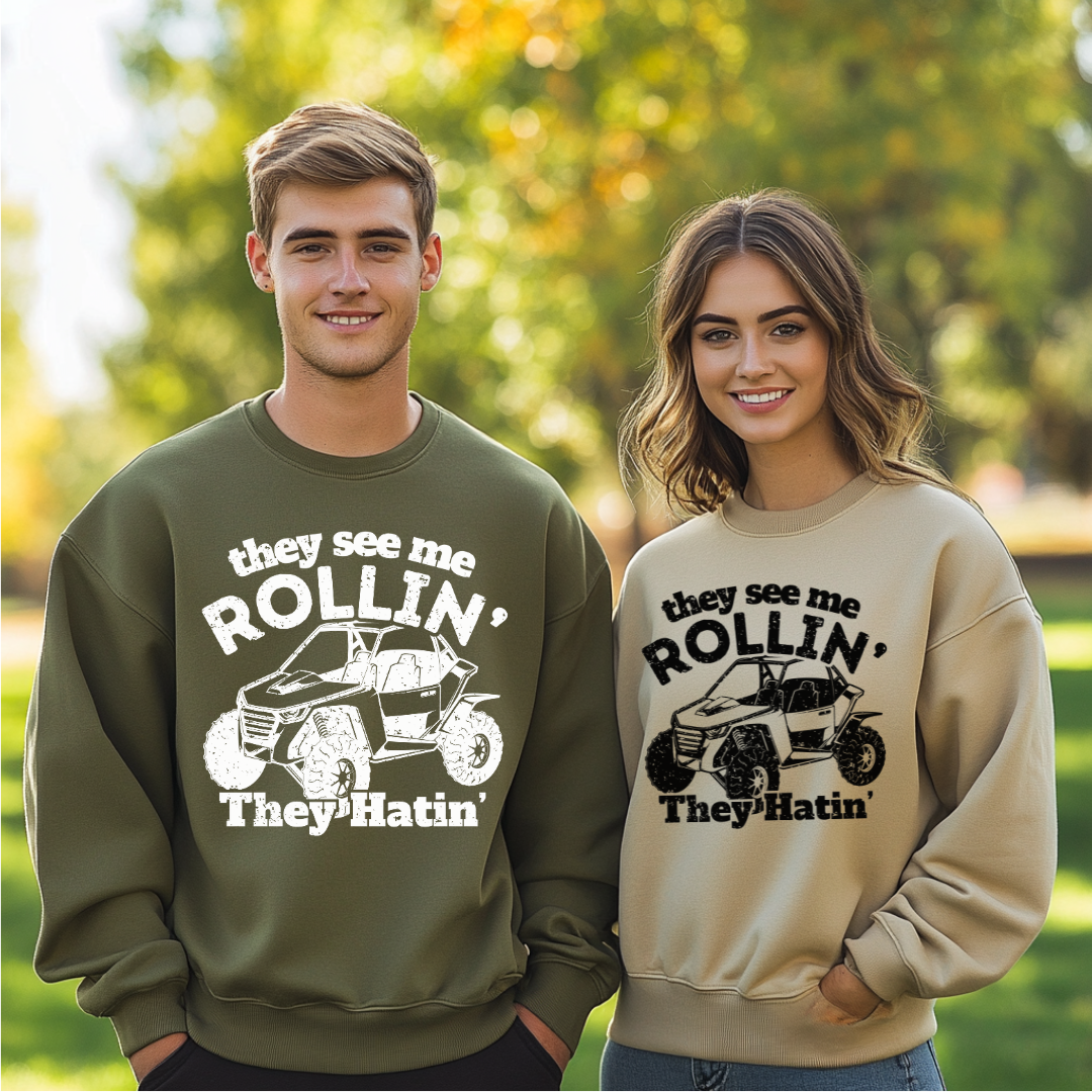 They See Me Rollin They Hatin Side-By-Side Sweatshirt | UTV Shirt