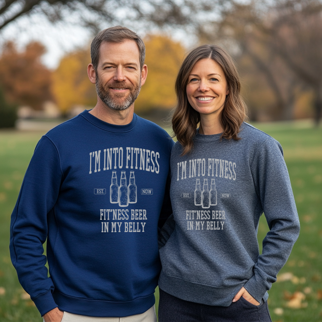 I'm Into Fitness Beer Sweatshirt