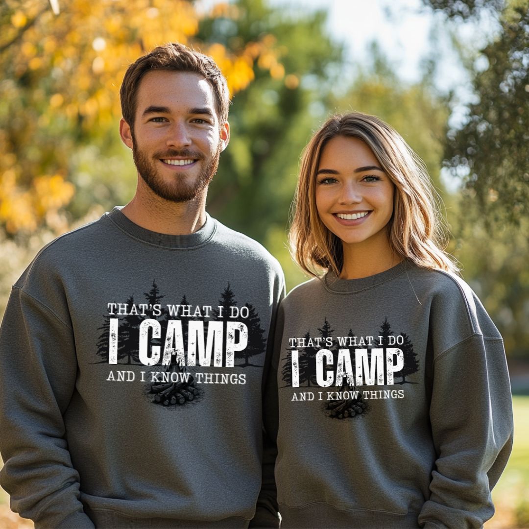 That's What I Do, I Camp Sweatshirt