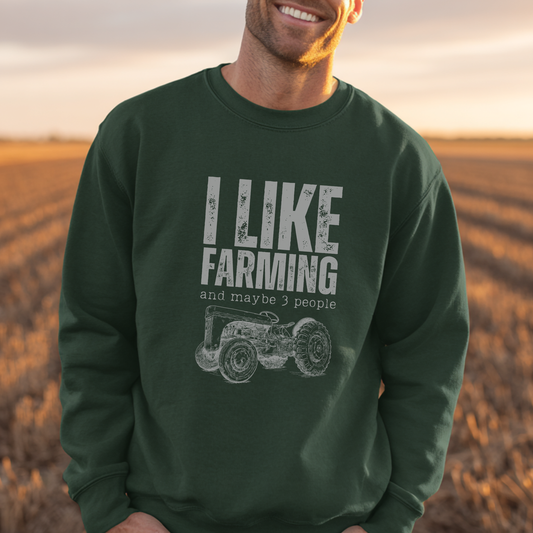 I Like Farming Sweatshirt | Tractor Sweatshirt