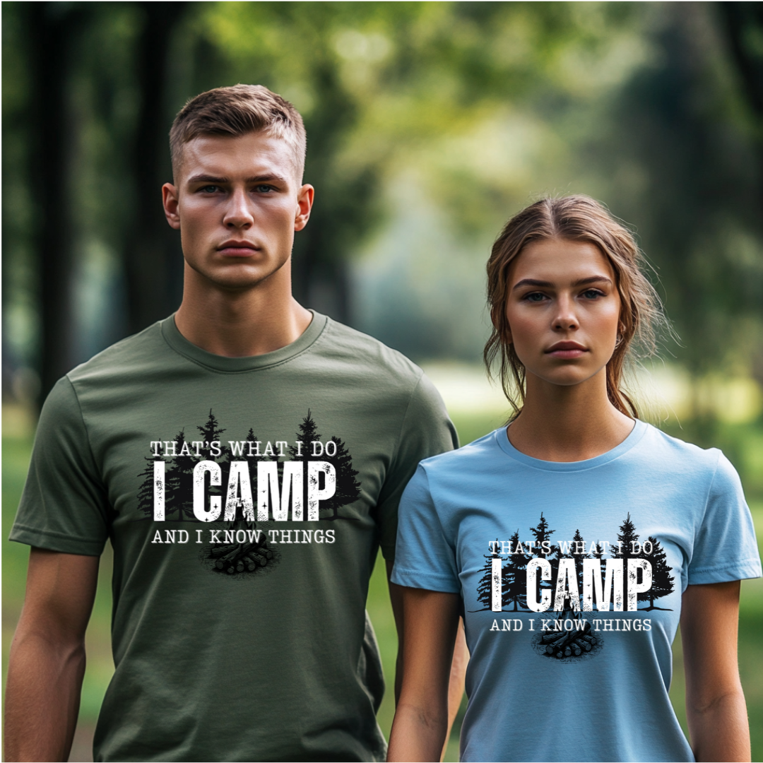 That's What I Do, I Camp T-Shirt