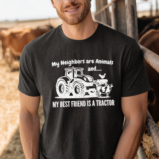My Neighbors Are Animals T-Shirt | Farmer T-Shirts Funny